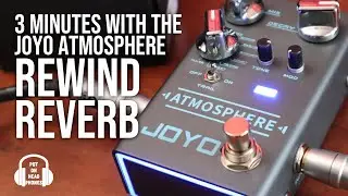 JOYO ATMOSPHERE REWIND REVERB