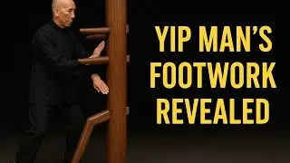 Yip Man&rsquo;s Secret Wing Chun Techniques They Never Taught You