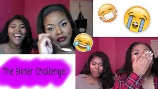 Sister Tag Challenge