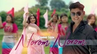 Norom Norom Official Teaser | Kakuma & Sanraj | Parmita & Uainsoknaiha | Treebones Music Production