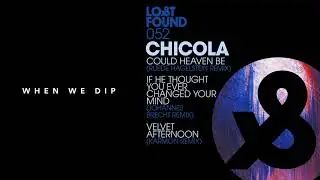 Premiere: Chicola - Could Heaven Be (Ruede Hagelstein Remix) [Lost & Found]