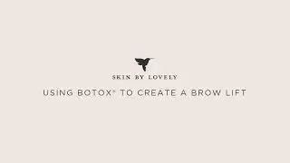 How to create a brow lift using Botox&copy;