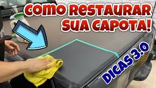 COMO CUIDAR DA CAPOTA MAR&Iacute;TMA - LIMPEZA E REVITALIZA&Ccedil;&Atilde;O - Dicas 3.0