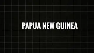 How to Pronounce the Country &lsquo;Papua New Guinea&rsquo; in English
