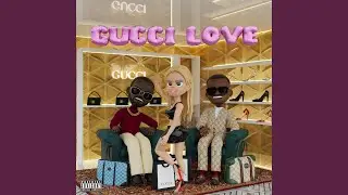 Gucci Love (feat. Enivlem)