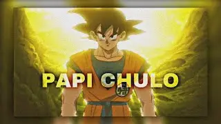 Papi Chulo Goku edit - CapCut