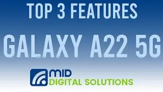 Top 3 Features of the Samsung A22 5G