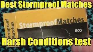 Best Stormproof Matches Harsh Condition Test [UCO]