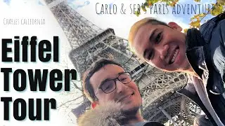 Eiffel Tower Tour | Paris 2019 | Charles California