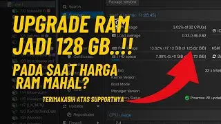 Upgrade RAM 128GB Walau Mahal! Ini Alasannya… TERIMAKASIH ATAS RAMNYA ORANG BAIK