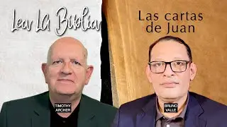 Las cartas de Juan (LEA LA BIBLIA)
