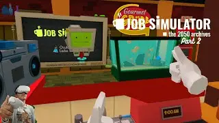 Job Simulator WE COOKING IT UP IN THE KITCHEN GOURMET CHEF #gaming