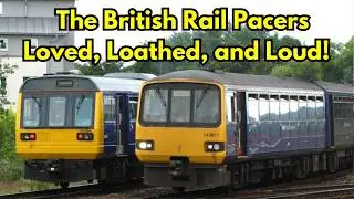 Британские железнодорожные пейсеры – любимые, ненавистные и громкие! #britishrail #pacers #northe...