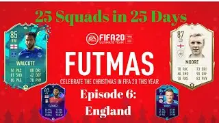 FIFA 20| 25 Squads in 25 Days Episode 6: England Feat. Flashback Walcott POTM Vardy, and Icon Moore
