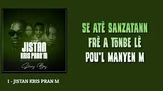 Steevy Boy - Jistan Kris Pranm [Video Lyrics]