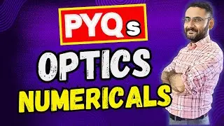 Optics | Important Numericals | Problems | Physics | B.Sc | Btech | GATE | UPSC | JEE | NEET | CTET