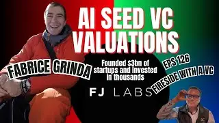 E126| Fabrice Grinda, General Partner, FJ Labs | AI valuations angel at scale