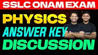 SSLC Onam Exam Physics Answer Key Discussion | Eduport