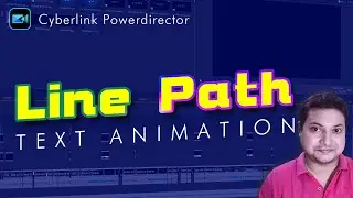 Line Path Text Animation in Powerdirector
