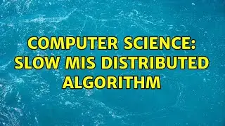 Computer Science: Slow MIS Distributed Algorithm