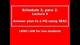 LAND LAW  | Lecture 3.2.4 | OVERRIDING INTERESTS (Part 4) An answer plan