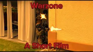 Warzone - A Short Film