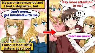 【Manga】I was hated by my stepsister, who was made by my parents' remarriage. But if I do something..