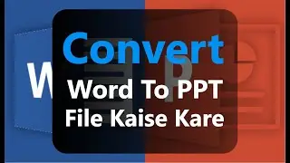 Word to ppt | Convert word to ppt file | word to powerpoint
