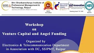 Venture Capital & Angel Funding | Dept. of Electronics & Telecommunication in association with IIC