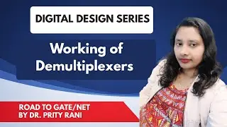 Lec 40: Working of Demultiplexers | Combinational Circuits | Digital Electronics