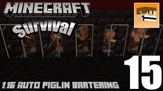 Piglin Bartering Farm - Minecraft Survival Series Episode #15 | Minecraft 1.16