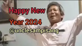 New Year 2024 @unclesampisang
