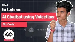 Episode 1 Mastering VoiceFlow Basics to Advanced (Basis of VoiceFlow) #hindi