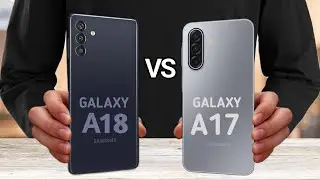 Samsung Galaxy A18 против Samsung Galaxy A17