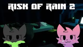PLAYING RISK OF RAIN WITH POOKIE (AND OTHERS)