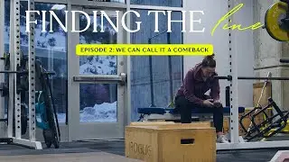 Finding the Line | Episode 2: We Can Call it a Comeback