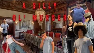 A Silly Ol' MURDER