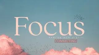 Sunday Morning with Pastor Ron Vietti - 