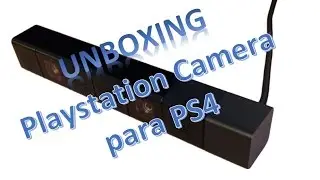 Playstation Camera PS4: Unboxing - instalando e jogando