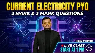CURRENY ELECTRICITY//PYQ//2 MARK AND 3MARK//Sachin Sir