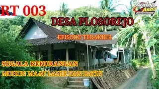 Desa Terpencil Di Pelosok Wonogiri||Terakhir shoting Suasana Kampung Di Plosorejo kismantoro.