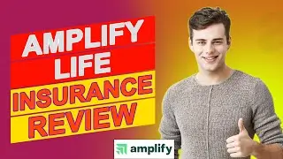 Amplify Life Insurance Review - Are Their Insurance Rates Competitive? (Detailed Insurance Review)