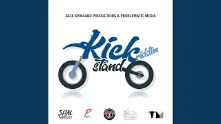 Kickstand Riddim (Instrumental)