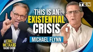 Lt. Gen. Michael Flynn: Globalist Forces Are AT WAR With American Freedom | Eric Metaxas on TBN