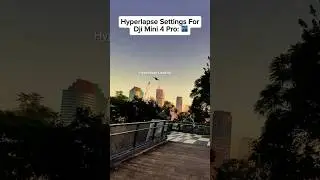 Hyperlapse tutorial and settings for DJI Mini 4 Pro drone. #fyp #dronevideo #hyperlapse #city #dji