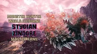Monster Hunter World Iceborne: Stygian Zinogre (ジンオウガ亜種) Master Rank.