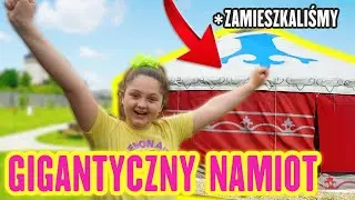 ZAMIESZKALIŚMY W GIGANTYCZNYM NAMIOCIE 🎪 ZABAWA W CHOWANEGO NOCĄ 🌙 MISIA I JA