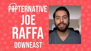 Joe Raffa talks about his film Downeast, becoming a filmmaker and more!