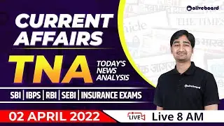 Banking Current Affairs Today | 2 April Current Affairs 2022 | Current Affairs | Oliveboard TNA