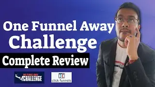 One Funnel Away Challenge Complete Review | Watch This Before Taking OFA | Exclusive 20 Bonuses